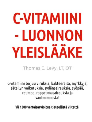 cover image of C-Vitamiini--Luonnon Yleislääke